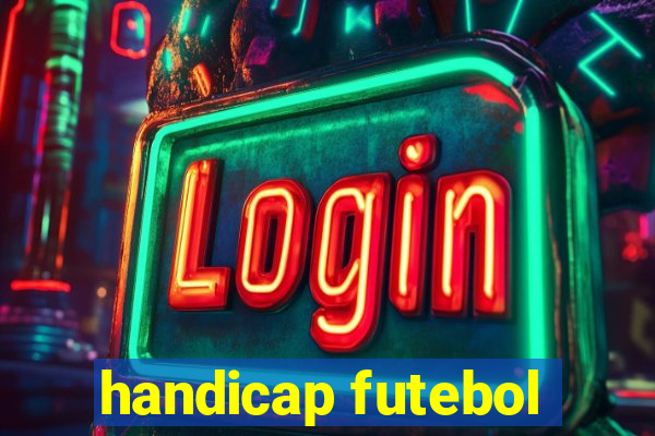 handicap futebol